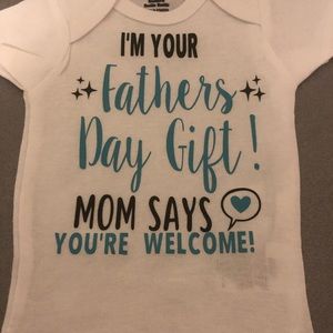 I’m Your Father’s Day Gift Onesie